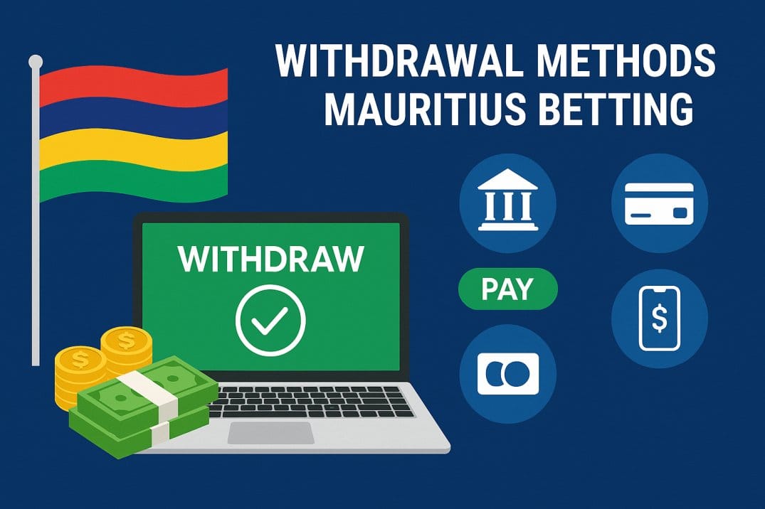 Withdrawal methods Mauritius betting options with bank transfer, cards, mobile payments, and e-wallets